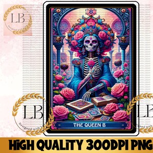 The Queen B Tarot Card PNG, Funny Digital Download, Skeleton Skull T-shirt Mug Sublimation Design, Witchy Vibes Gothic Mama PNG File