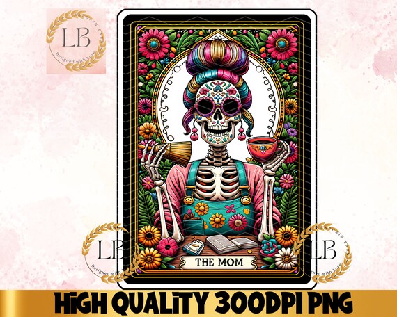 Funny Skeleton Mom Tarot Card PNG, T-Shirt Sublimation (Digital Download)