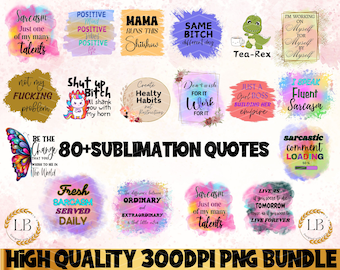 Sarcastic Quote Sublimation PNG Bundle (Digital Download)
