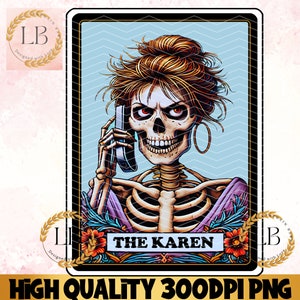 The Karen Funny Tarot Card PNG, Sarcastic Skeleton Sublimation Design, Witchy Skull Trendy Tarot T-Shirt Mug PNG File, Digital Download