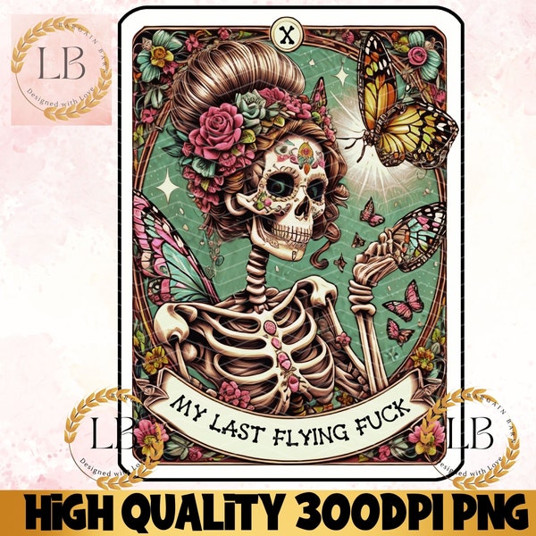 The Last Flying Fuck Funny Tarot Card PNG, Sublimation Tshirt Mug Design Digital Download, Sarcastic Sweary Adult Humor Witch Tarot Clipart