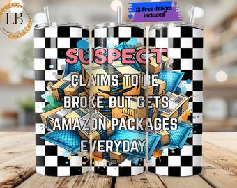 Suspect Claims Funny Sarcastic Mom 20 oz Skinny Tumbler Sublimation Design Digital Download PNG Instant Digital Only, Tumbler Wrap
