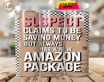 Suspect Claims Funny Sarcastic Mom 20 oz Skinny Tumbler Sublimation Design Digital Download PNG Instant Digital Only, Tumbler Wrap