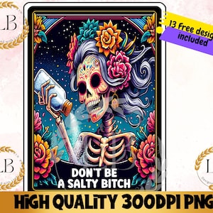 Sei keine salzige Hündin Lustige Tarot-Karte PNG, sarkastisches Sweary Sublimations-Skelett Design, T-Shirt Becher Tumbler Tote Digital Clipart Download