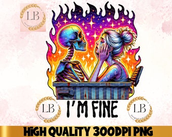 I'm Fine Skeleton Clipart, Snarky Sarcastic Design (Digital PNG)