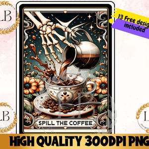 Verschütten Sie den Kaffee Lustige Tarot-Karte PNG, sarkastisches Skelett-Sublimationsdesign, cooles populäres trendiges freches Witchy Tarot PNG, digitaler Download