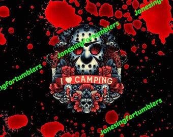 May include: A black background with red blood splatter. A graphic of a hockey mask with a skull and crossbones and the words "I love camping" in a red banner.