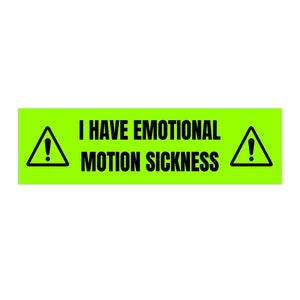 Motion Sickness by Phoebe Bridgers Bumper Sticker | Stranger in the Alps Merch