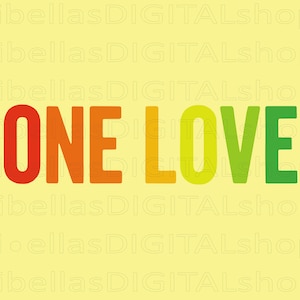 One Love PNG SVG, Bob Marley Tshirt Sublimation Print, Instant Download, Multicolor Print