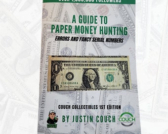 A Guide To Paper Money Hunting "Errors and Fancy Serial Numbers" - Paperback Book!