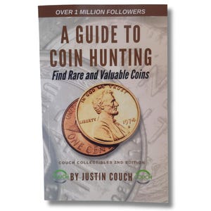 Coin Collecting Book - A Guide To Coin Hunting "Find Rare and Valuable Coins" 2nd Edition Paperback Book!