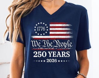 America 250 Shirt, USA 250th Anniversary T-Shirt, 250 Years of Freedom Tee, 1776–2026 Patriotic American Flag T-Shirt