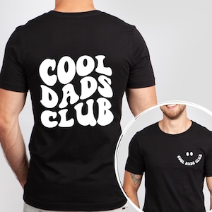 Cool Dads Club Shirt Front and Back Printed, Cool Dads Club Shirt, Cool Dad Gift, Dad Gift, Dad Sweatshirt, Funny Dad Shirt, Dad Birthday