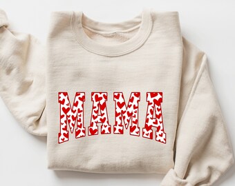 Mama Sweatshirt, Valentines Day Hoodie, Mama Valentine Shirt, Mama Shirt, Love Shirt, Cute Valentines Shirt, Valentine Sweatshirt