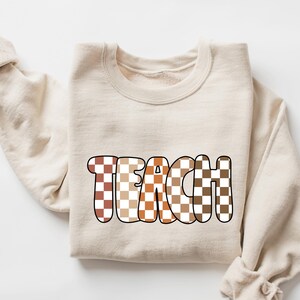 Teach Sweatshirt, Cute Teacher Sweatshirt, Teacher Appreciation Gift, Back To School, Elementary Teacher Shirt, Team Teacher Shirt Gift
