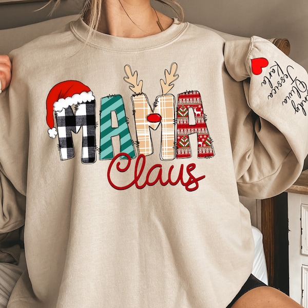 Custom Mama Claus Sweatshirt and Hoodie, Christmas Mama Claus Sweatshirt,Gift for Mom,Custom Mama Sweatshirt with Children Name on Sleeve