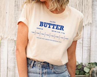 Butter T-shirt, Funny Baking shirt, Baker Gift, Butter Lover Tee, Foodie Gift, Bella & Canvas Tshirt, Stick of Butter Shirt, Baker Tee