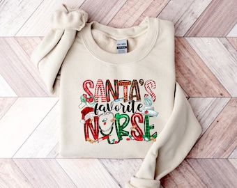 Santa's Favorite Nurse Sweatshirt and Hoodie, Nurse Shirt, Nurse Life Shirt, Cute Santa Tee, Christmas Shirt, Merry Christmas Shirt