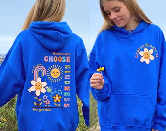 Remember Choose Kindness Printed Front and Back Sweatshirt and Hoodie, Teacher Sweatshirt, Cute Gift For Teacher, Retro Kindness