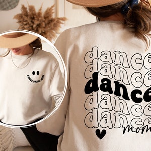 Retro Dance Mom Sweatshirt and Hoodie  Front and Back Printed, Retro Dance Mama Shirt, Ballet Dance Hoodie, Dancer Mom Shirt