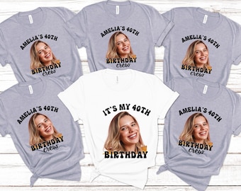 40th Birthday Shirt - Custom Face Birthday Crew Tee - Birthday Photo Tshirt