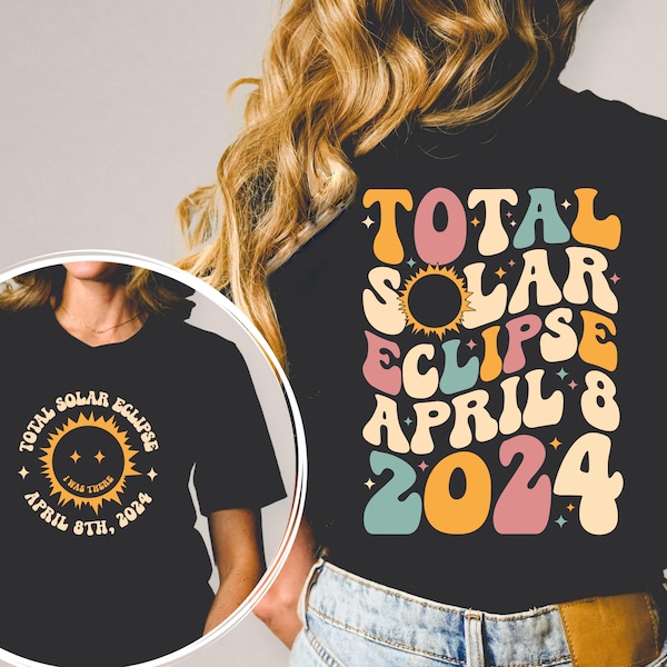 Total Solar Eclipse 2024 Shirt, Double-Sided Shirt, April 8th 2024 Shirt, Celestial Shirt, Gift for Eclipse Lover, Eclipse Event 2024 Shirt