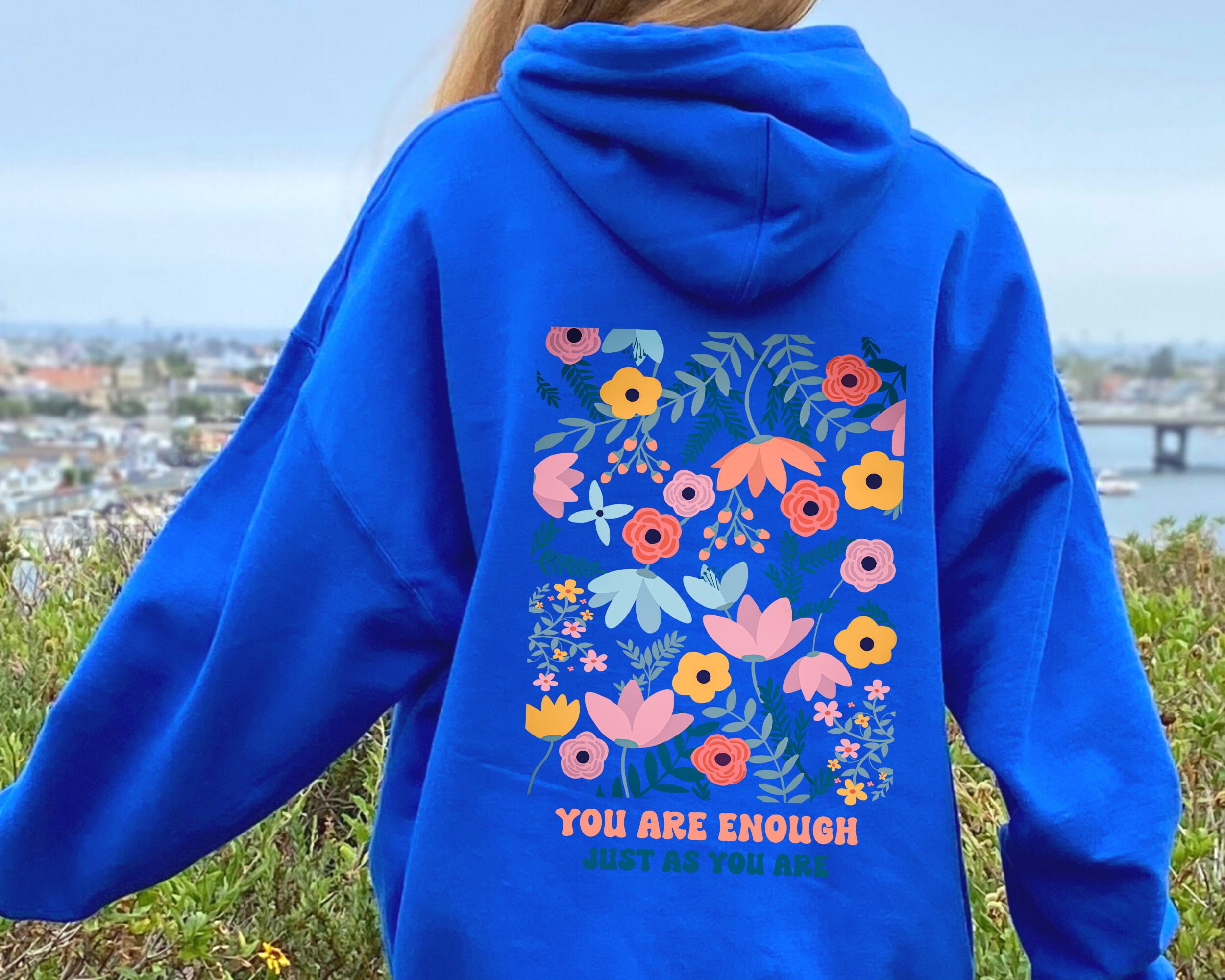 You Are Enough Sweatshirt and Hoodie, Perfect Gift