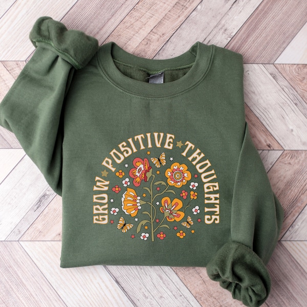 Grow Positive Thoughts Sweatshirt, Floral T-shirt, Bohemian Style Shirt, Butterfly Shirt, Trending Right Now, Women's Graphic T-shirt, Love