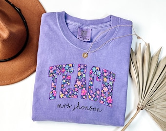 Personalized Comfort Colors Teacher Shirt, Floral Teacher Tee, Custom Teacher Gift, Teacher Appreciation, Back to School New Teacher Gift