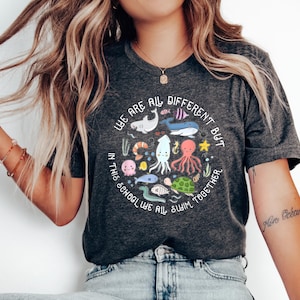 We Are Different But In This School We All Swim Together Shirt, Teacher Shirts, Ocean Animal Outfit,Underwater Sea Turtle Apparel,Animal Tee
