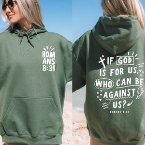 If God Is For Us Who Can Be Against Us Hoodie, Bible Verse Sweatshirt, Romans 8:31,Christian Hoodie,God Sweater,Church Hoodie,Christian Gift