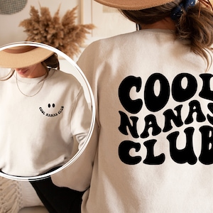 Cool Nanas Club Sweatshirt and Hoodie Front and Back Printed, Cool Nanas Sweatshirt, Nanas Gift, Nanas Birthday,Sister Gifts, Auntie Sweats