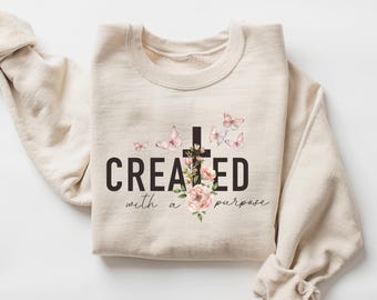Created With A Purpose Hoodie, Faith Hoodie, Bible Saying Hoodie, Bible Quotes Hoodie, Bible verse sweatshirt, Trendy Christian Sweatshirt