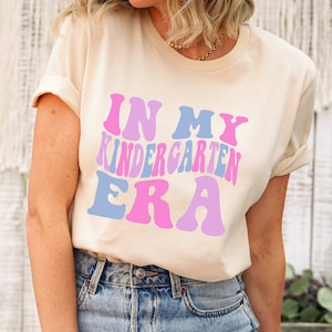 In My Kindergarten Era Shirt, First Day of School Shirt, Back to School Elementary Shirt, Pre-K, Retro Kindergarten Shirt