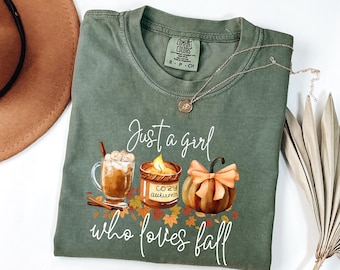 Just A Girl Who Loves Fall Shirt, Comfort Colors, Coffee Shirt, Pumpkin Shirt, Coquette Shirt, Cozy Vibes Shirt, Fall Lover Tee, Autumn Tee