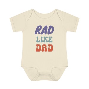 Infant Baby Rib Bodysuit Rad Like Dad Retro Kids Natural Funny Fathers Day Shirts
