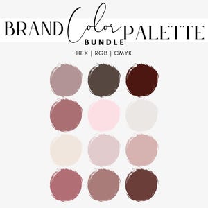 Puede incluir: Un paquete de paleta de colores de marca con doce muestras de color circulares en tonos malva, marrón y rosa. El texto "BRAND Color PALETTE BUNDLE" está en la parte superior, con "HEX | RGB | CMYK" debajo.