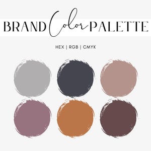 May include: A brand color palette graphic with six circular color swatches in shades of gray, navy, mauve, rust, and brown. The text "BRAND Color PALETTE" is at the top, with "HEX | RGB | CMYK" below it. The design is on a white background.