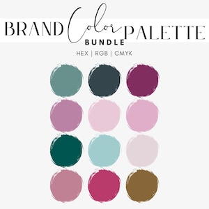 May include: A color palette bundle with twelve circular color swatches in shades of teal, pink, and burgundy. The text "BRAND Color PALETTE BUNDLE" is at the top, with "HEX | RGB | CMYK" below it. The color swatches have a brushstroke effect.