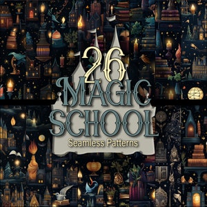 May include: 26 seamless patterns featuring a magical school theme. The patterns are filled with illustrations of books, candles, stars, and other magical objects. The text "26 Magic School Seamless Patterns" is displayed in a large font.