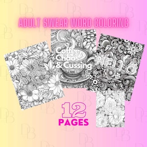 12 Adult Coloring Curse Word Digital Printable Coloring , Relaxation, mindfullness, stress relief, advanced coloring pages