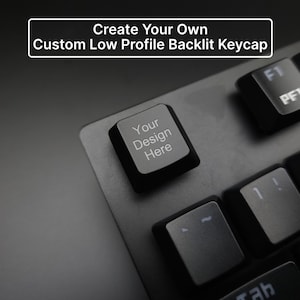 Low Profile - Create Your Own Backlit Keycap | Mechanical Keyboard Low Profile Keycap | Business Logo Key | Corporate Gift | Gift for him