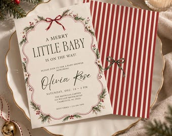 May include: A cream-coloured baby shower invitation with a red scalloped border, pine branch illustrations, and a red bow. The text reads A MERRY LITTLE BABY IS ON THE WAY! honouring Olivia Rose. Beside it is a red and white striped card with a dark bow.