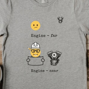 Funny Engineer Shirt Comfy T-shirt For Mechanical Engineering Field For Men And Women Engine-near
