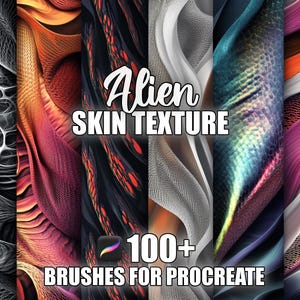 Könnte beinhalten: Eine digitale Grafik mit verschiedenen Alien-Hauttexturen in Schwarz, Weiß, Orange, Rot, Blau und Pink. Der Text "Alien Skin Texture" und "100+ Brushes for Procreate" sind zusammen mit dem Procreate App-Logo abgebildet.