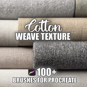 Puede incluir: Muestras de tela de algodón enrolladas en varios colores neutros, incluyendo gris, beige y blanco roto. La imagen presenta el texto "Cotton Weave Texture" y "100+ Brushes for Procreate".