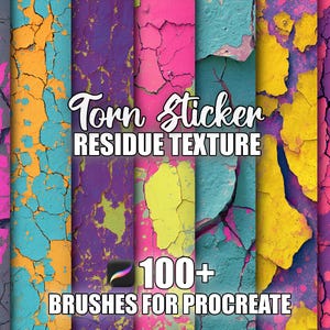 May include: A digital art product with a range of colourful, textured backgrounds. The backgrounds have a distressed, torn sticker residue effect in shades of pink, yellow, blue, and purple. Text reads "Torn Sticker Residue Texture" and "100+ Brushes for Procreate."