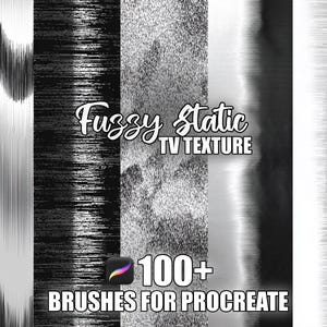 May include: Image of a digital art product featuring black and white textures. The text reads "Fuzzy Static TV Texture" and "100+ Brushes for Procreate", alongside the Procreate app logo.