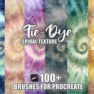 May include: A digital art graphic showing six vertical panels with tie-dye spiral textures in different colours. The text "Tie-Dye Spiral Texture" is displayed in a cursive font, with "100+ Brushes for Procreate" below.