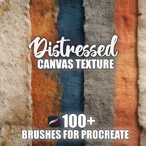 Può includere: Immagine che mostra una varietà di texture di tela invecchiata nei toni del beige, arancione, blu e grigio. Il testo "Distressed Canvas Texture" è visualizzato in un carattere stilizzato, con "100+ Brushes for Procreate" sotto, insieme al logo Procreate.